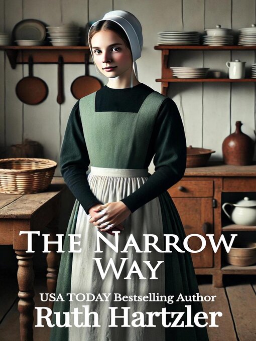 Title details for The Narrow Way by Ruth Hartzler - Wait list